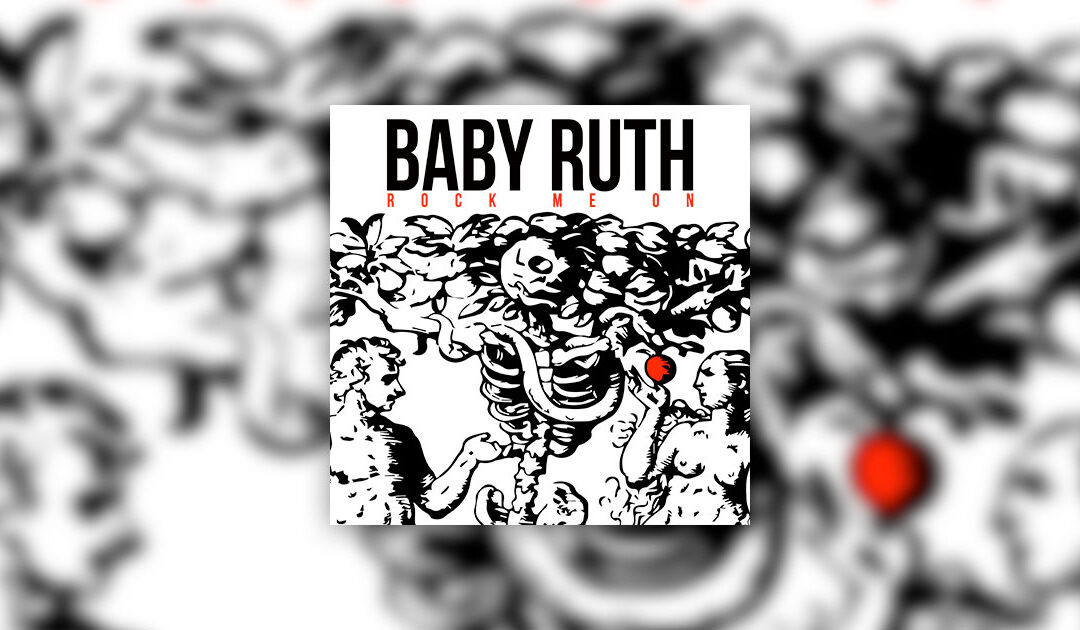 “Rock Me On” Single by Baby Ruth Digital Release
